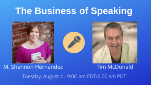 Photos of M. Shannon Hernandez and Tim Mcdonald with date and time for The Business of Speaking Show