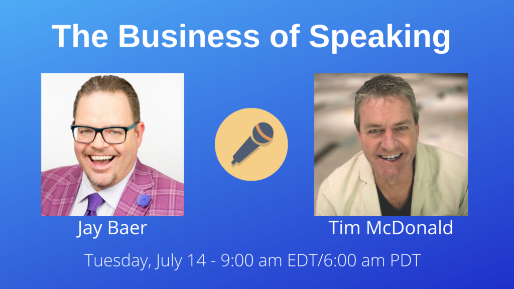 Jay Baer on The Business of Speaking Show with date and time