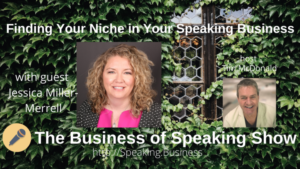 Background on vines with exposed portion of window. Finding your niche in your speaking business with Jessica Miller-Merrell on the Business of Speaking Show title card